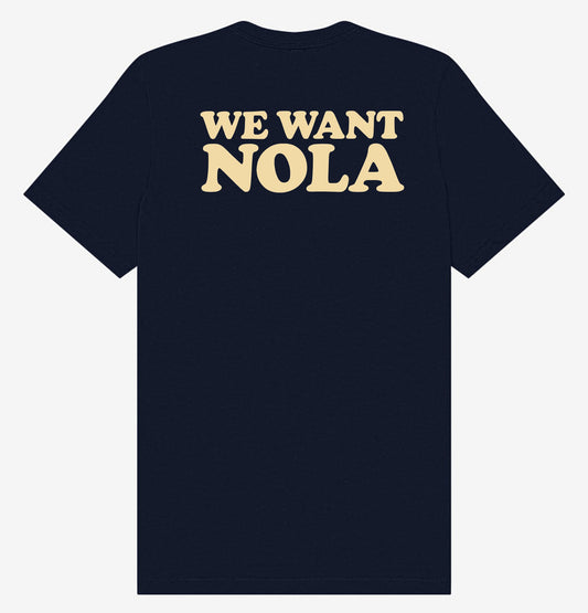 WE WANT NOLA