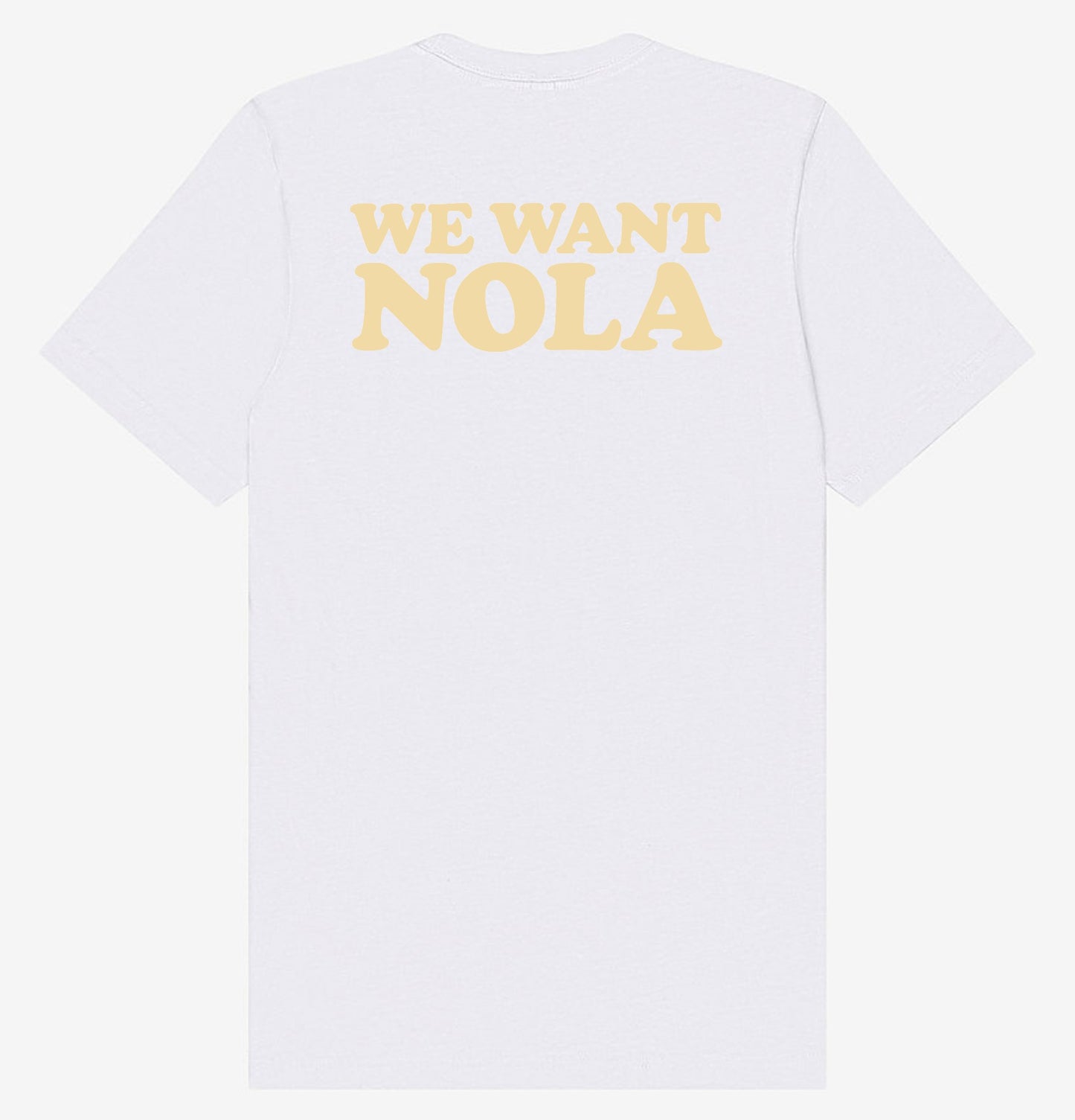 WE WANT NOLA